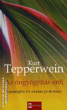Kurt Tepperwein - Az öngyógyítás erői