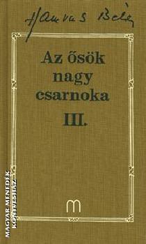 Hamvas Bla - Az sk nagy csarnoka III.