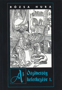 R�zsa Huba - Az �sz�vets�g keletkez�se I.