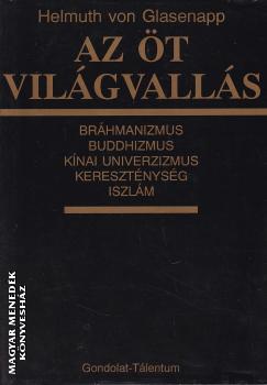Helmuth Von Glasenapp - Az t vilgvalls ANTIKVR