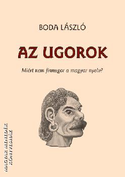 Boda László - Az ugorok