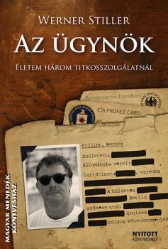 Werner Stiller - Az �gyn�k