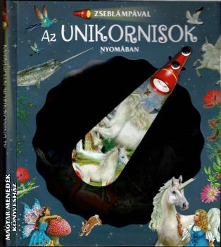 - Az unikornisok nyomában zseblámpával