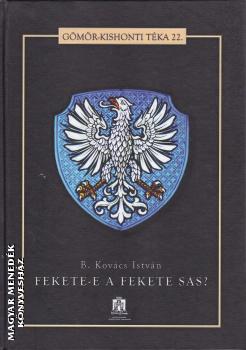 B. Kovács István - Fekete-e a fekete sas?