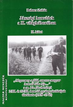 Babucs Zoltán - Jászsági honvédek a II. világháborúban - II. kötet