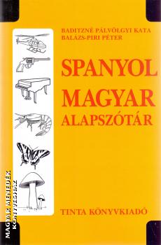 Baditzné Pálvölgyi Kata - Balázs-Piri Péter - Spanyol-Magyar alapszótár