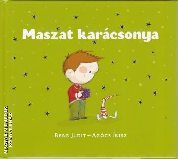 Berg Judit - Agcs risz - Maszat karcsonya