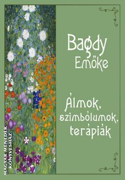 Bagdy Emőke - Álmok, szimbólumok, terápiák