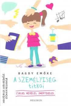 Bagdy Emőke - A személyiség titkai