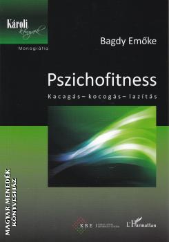 Bagdy Emke - Pszichofitness