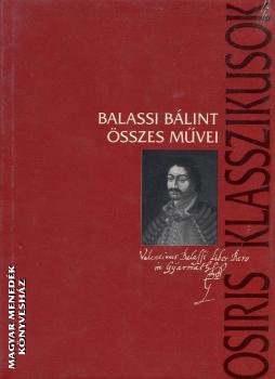 Balassi Bálint - Balassi Bálint összes művei