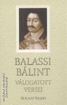 Balassi Blint - Balassi Blint vlogatott versei