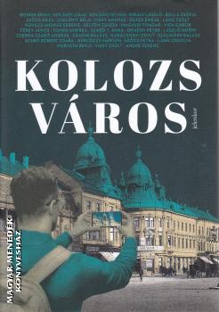 Balázs Imre József és Daray Erzsébet szerk. - Kolozsváros