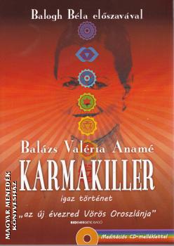 Balázs Valéria Anamé - Karmakiller