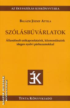 Balzsi Jzsef Attila - Szlsbvrlatok