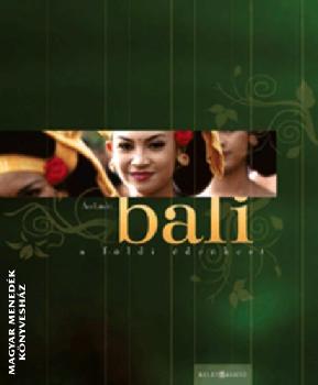 �cs L�szl� - Bali - A f�ldi �denkert