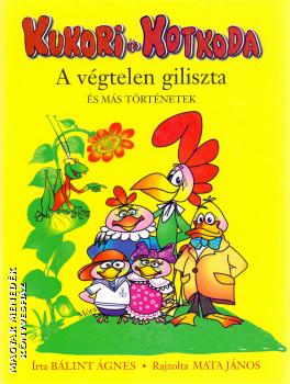 Bálint Ágnes - Kukori és Kotkoda