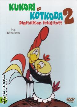 Bálint Ágnes - Kukori és Kotkoda 2. DVD