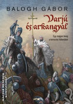Balogh Gábor - Varjú és arkangyal