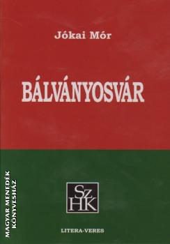 Bálványosvár-Jókai Mór-Könyv-Littera Nova-Magyar Menedék Könyvesház