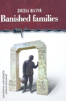 Hant Zsuzsa - Banished families