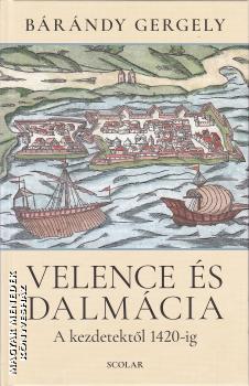 Brndy Gergely - Velence s Dalmcia