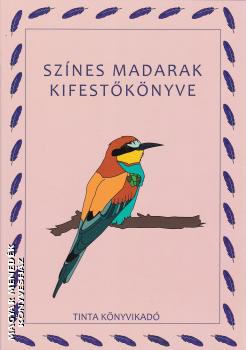 Baráth Anikó - Színes madarak kifestőkönyve