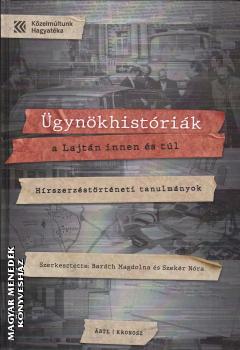 Bar�th Magdolna �s Szek�r N�ra szerkeszt�s�ben - �gyn�khist�ri�k a Lajt�n innen �s t�l