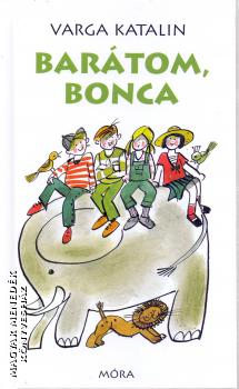 Varga Katalin - Barátom, Bonca