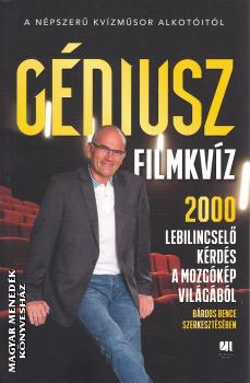Szerkesztette: B�rdos Bence - G�niusz Filmkv�z