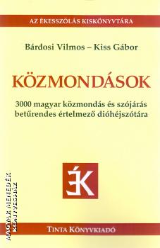 Bárdosi Vilmos - Kiss Gábor - Közmondások