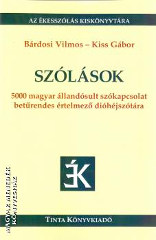 Brdosi Vilmos - Kiss Gbor - Szlsok