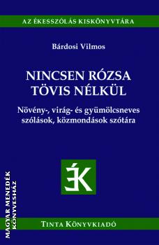 Brdosi Vilmos - Nincsen rzsa tvis nlkl