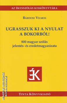 Brdosi Vilmos - Ugrasszuk ki a nyulat a bokorbl!