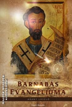 Arany  László - Barnabás evangéliuma
