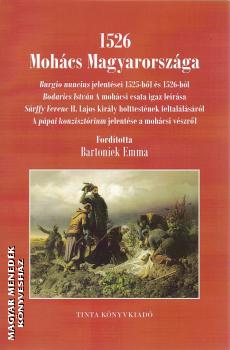 Ford.: Bartoniek Emma - 1526 Moh�cs Magyarorsz�ga
