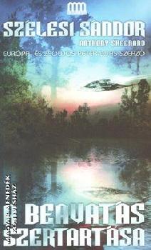 Sz�lesi S�ndor - A beavat�s szertart�sa