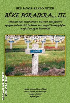 Bús János Szabó Péter - Béke poraikra III.
