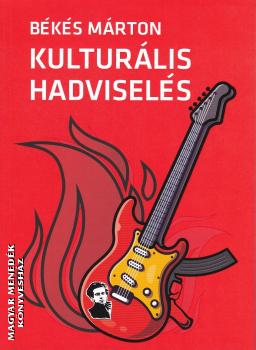 Bks Mrton - Kulturlis hadvisels