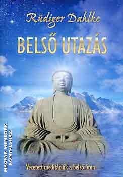 Ruediger Dahlke - Bels� utaz�s