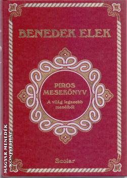 Benedek Elek - Piros mesekönyv