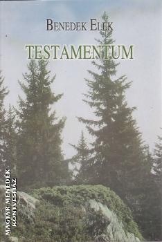 Benedek Elek - Testamentum