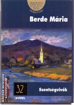 Berde Mria - Szentsgvivk