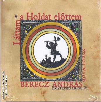 Berecz András - Láttam a Holdat előttem CD + könyv