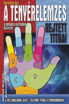 Berente Ági - A tenyérelemzés rejtett titkai