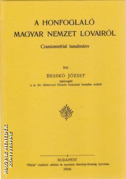Besskó József - A honfoglaló magyar nemzet lovairól