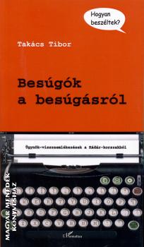 Besúgók a besúgásról-Takács Tibor-Könyv-LHarmattan-Magyar Menedék Könyvesház