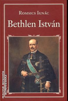 Romsics Ignác - Bethlen István