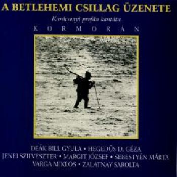 Kormor�n - A betlehemi csillag �zenete