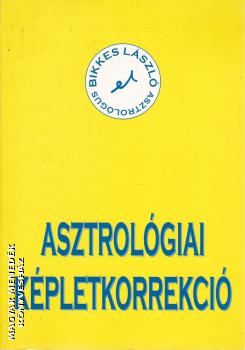 Bikkes Lszl - Asztrolgiai kpletkorrekci ANTIKVR